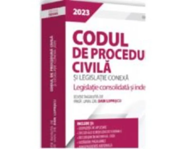 Codul de procedura civila si legislatie conexa 2023. Editie PREMIUM - Dan Lupascu