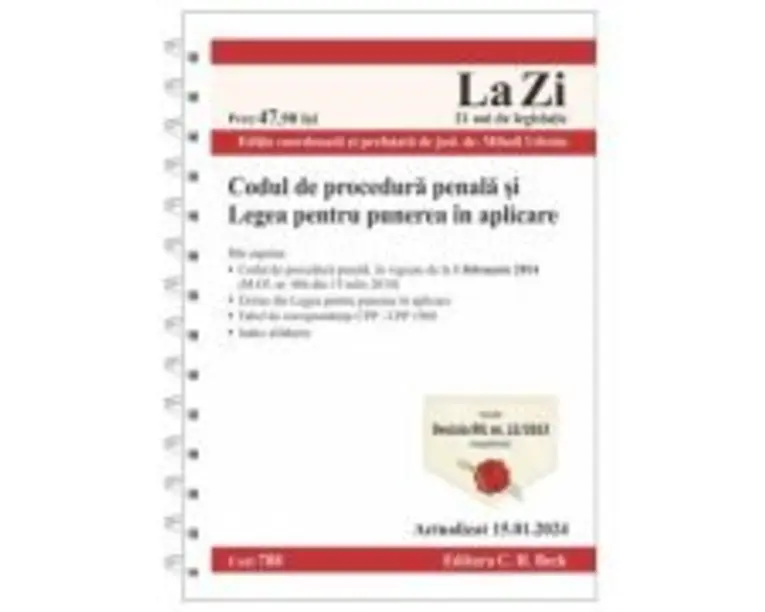 Codul de procedura penala si Legea pentru punerea in aplicare. Actualizat la 15. 01. 2024 - Mihail Udroiu