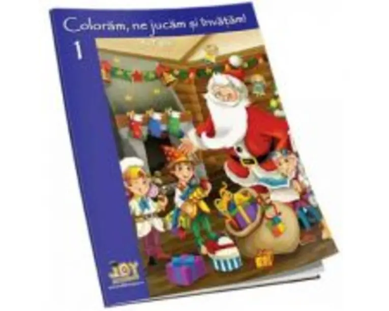 Coloram, ne jucam si invatam! Volumul 1