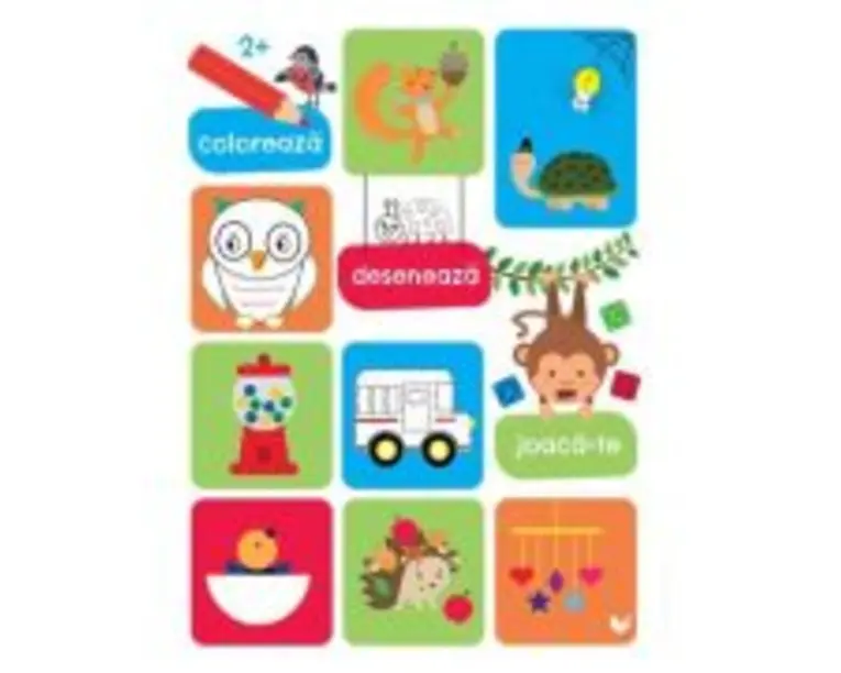 Coloreaza, deseneaza, joaca-te (2 ani+)