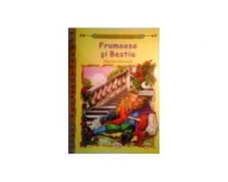 Frumoasa si bestia - Charles Perrault