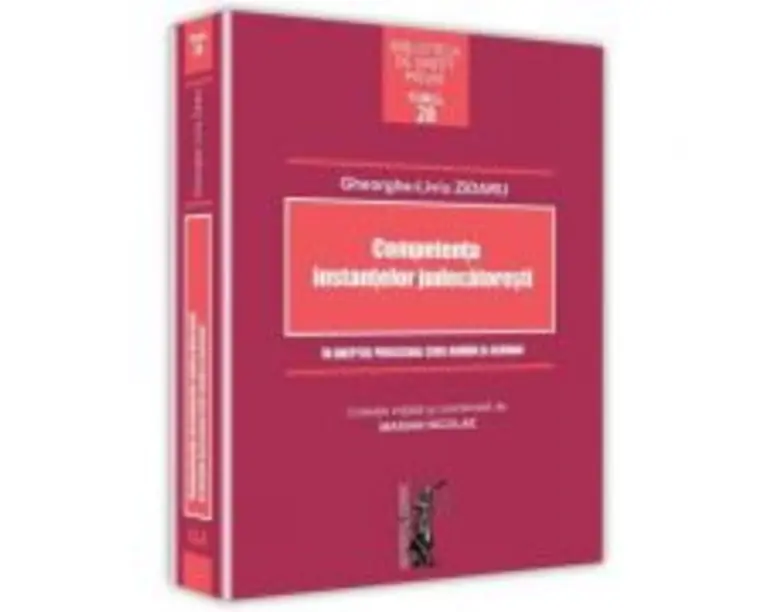 Competenta instantelor judecatoresti in dreptul procesual civil roman si german - Gheorghe-Liviu Zidaru, Marian Nicolae