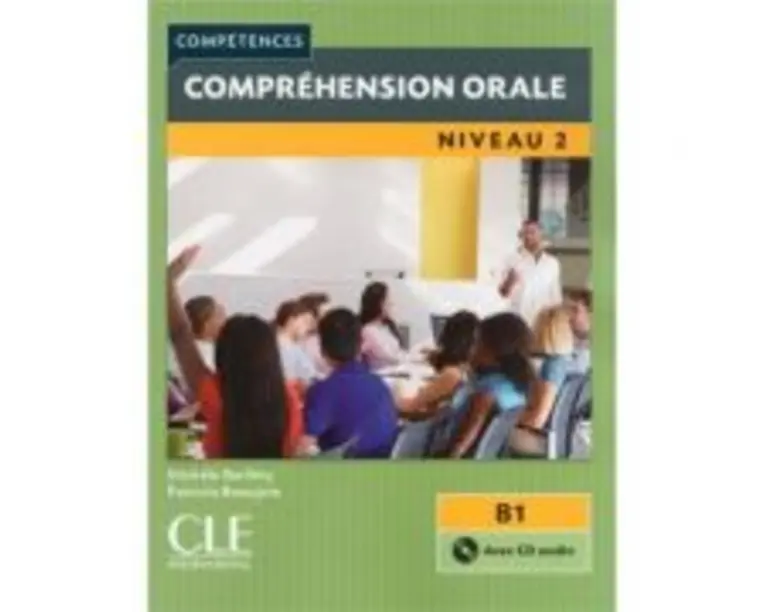 Comprehension orale 2 - 2eme edition - Livre + CD audio - Michele Barfety, Patricia Beaujoin