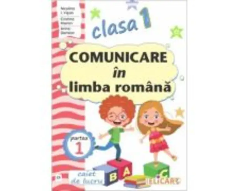 Comunicare in limba romana pentru clasa 1. Partea 1 (CP) - Niculina-Ionica Visan