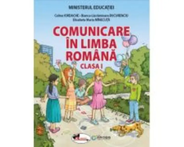 Comunicare in limba romana. Manual clasa 1 - Celina Iordache