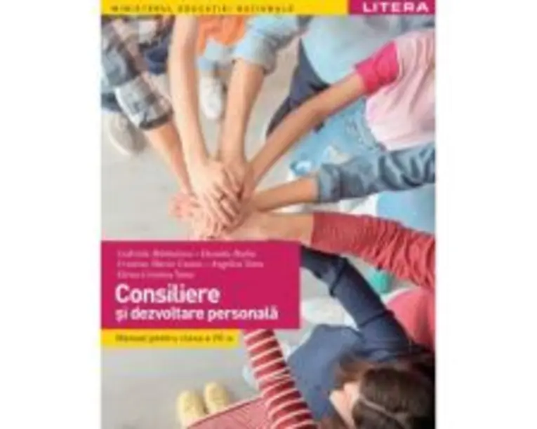 Consiliere si dezvoltare personala. Manual. Clasa a 7-a - Gabriela Barbulescu