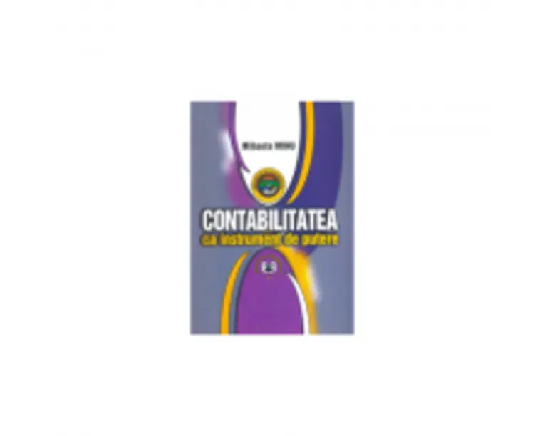 Contabilitatea ca instrument de putere - Mihaela Minu