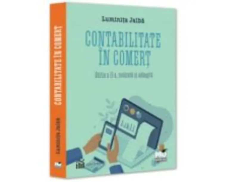 Contabilitatea in comert. Editia a 2-a, revazuta si adaugita - Luminita Jalba