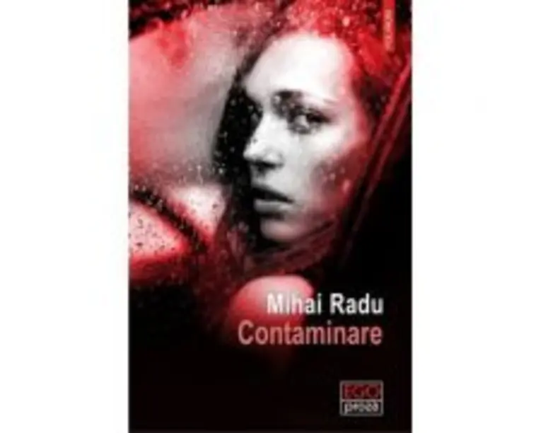 Contaminare - Mihai Radu