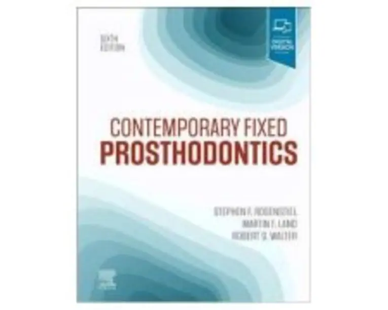 Contemporary Fixed Prosthodontics - Stephen F. Rosenstiel, Martin F. Land