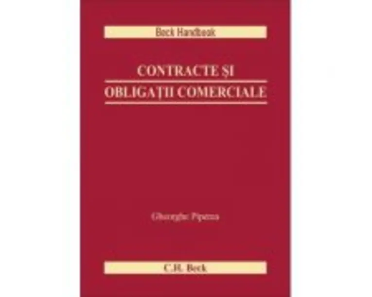 Contracte si obligatii comerciale - Gheorghe Piperea