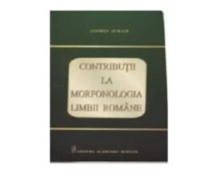 Contributii la morfonologia limbii romane - Andrei Avram