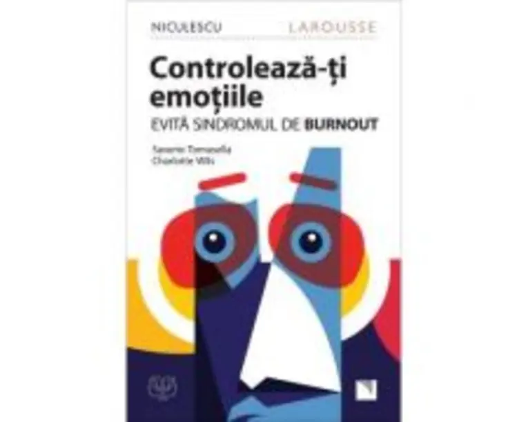 Controleaza-ti emotiile! Evita sindromul de BURNOUT! - Saverio Tomasella