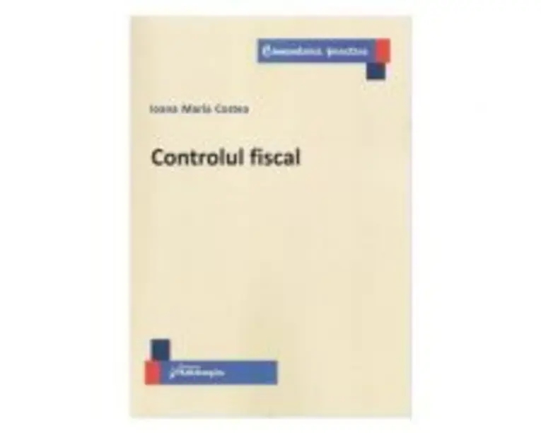 Controlul fiscal - Ioana Maria Costea