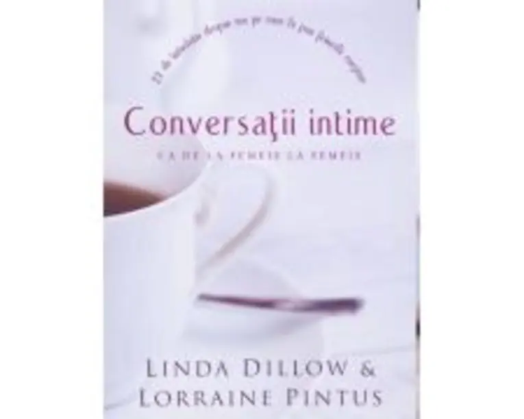 Conversatii intime - Linda Dillow
