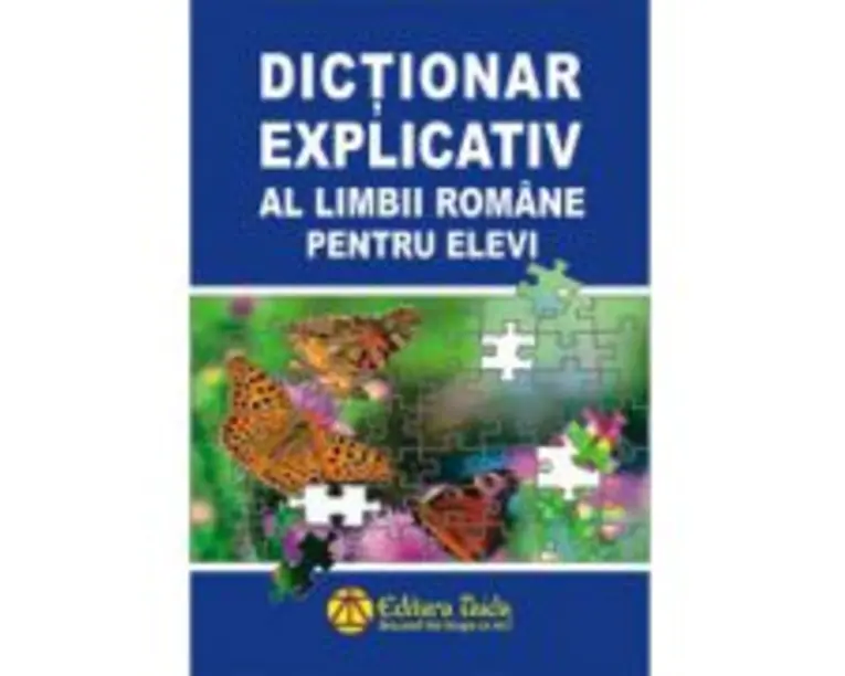 DEX. Dictionar explicativ al limbii romane pentru elevi