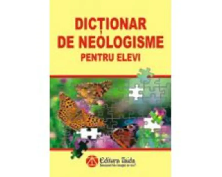 Dictionar de neologisme pentru elevi
