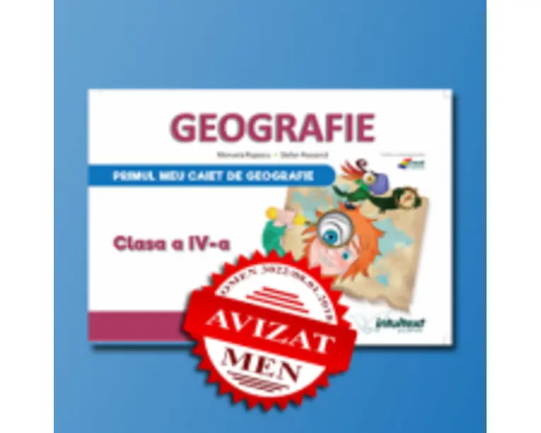 Caietul elevului pentru Geografie. Clasa a 4-a - Stefan Pacearca