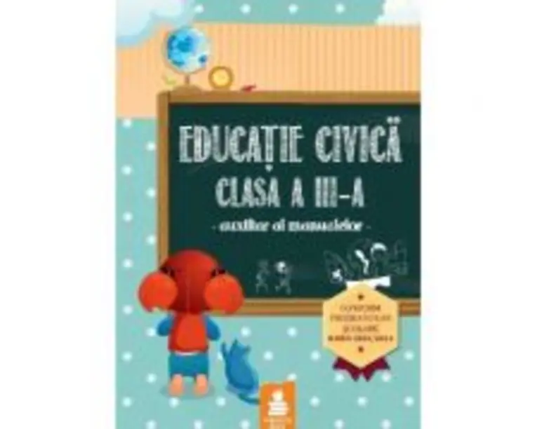 Educatie civica clasa a III-a - Auxiliar al manualelor (Aglaia Buduroi)