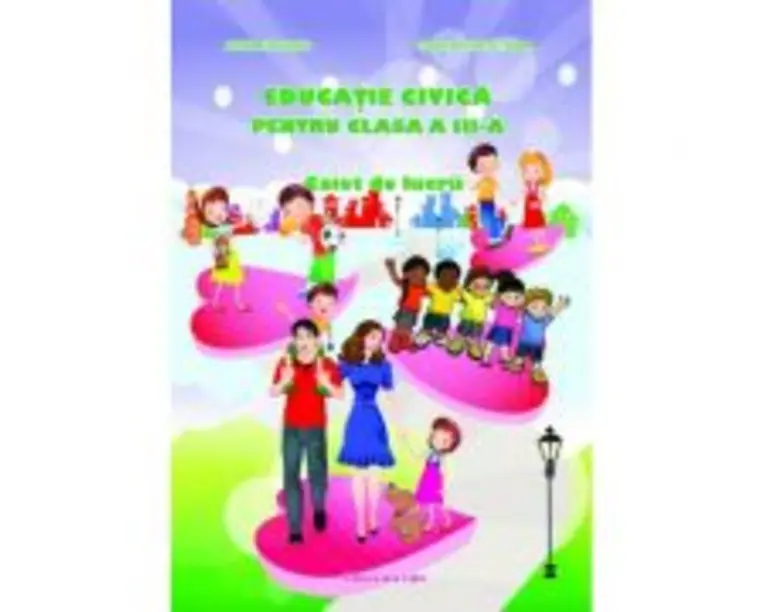Educatie civica pentru clasa a 3 -a - Cristina Ipate-Toma