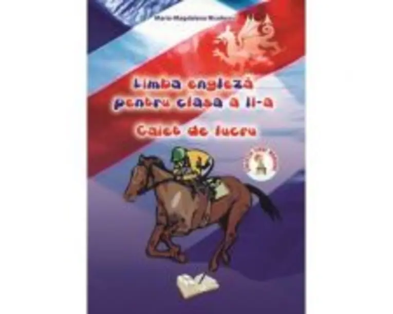 Caiet de lucru pentru clasa a 2-a la Limba engleza - Maria-Magdalena Nicolescu