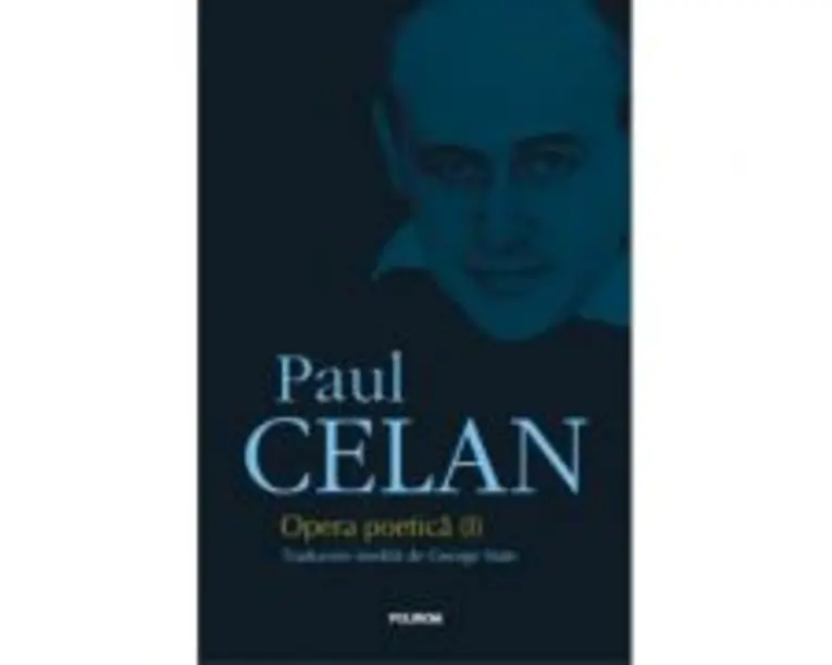 Opera poetica (I). Editie revizuita. - Paul Celan