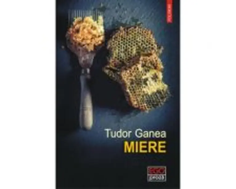 Miere - Tudor Ganea
