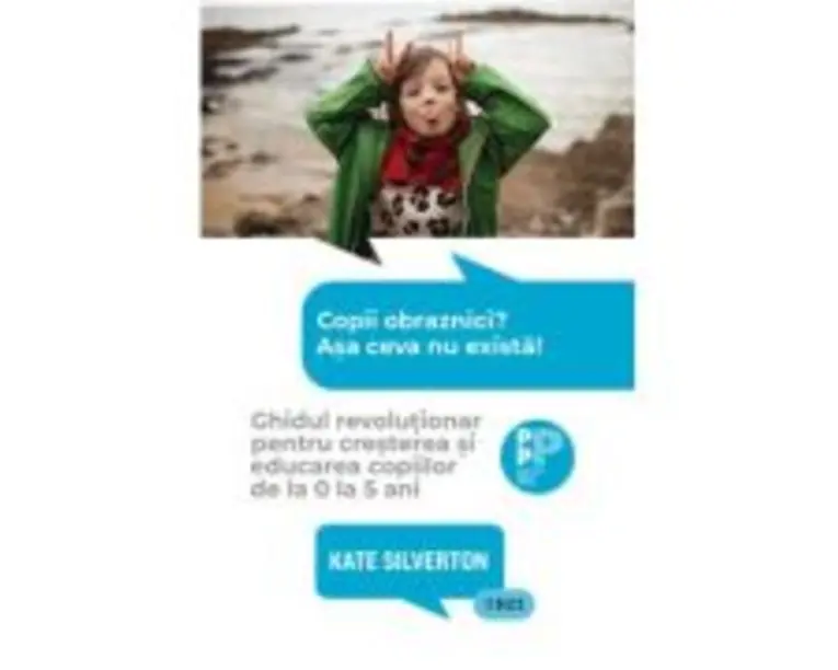 Copii obraznici? Asa ceva nu exista! - Kate Silverton