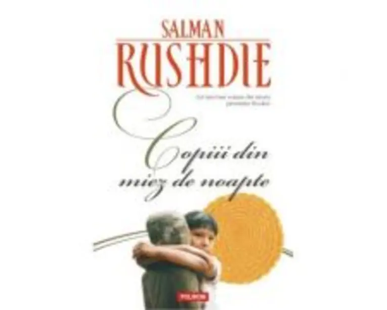 Copiii din miez de noapte - Salman Rushdie