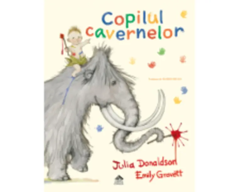 Copilul cavernelor - Julia Donaldson