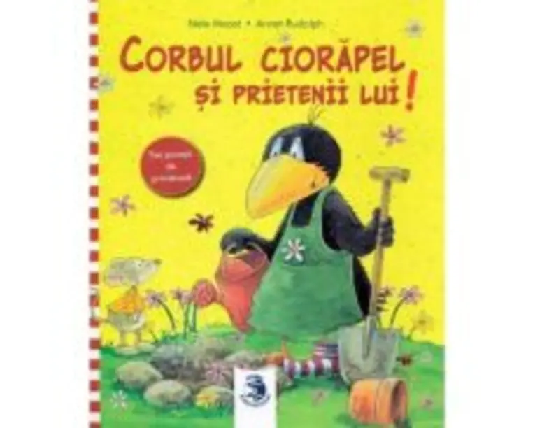 Corbul Ciorapel si prietenii lui! - Annet Rudolph