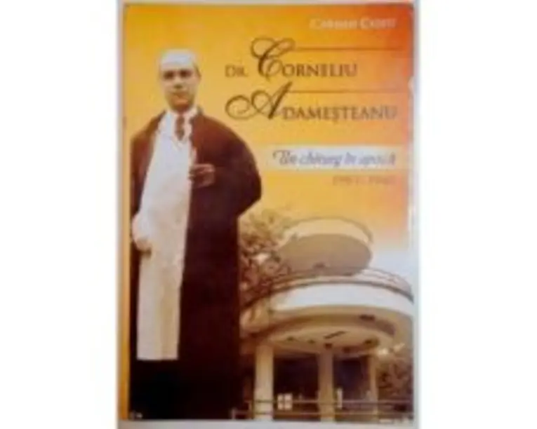 DR. CORNELIU ADAMESTEANU. Un chirurg in epoca 1905-1960 - Carmen Ciofu