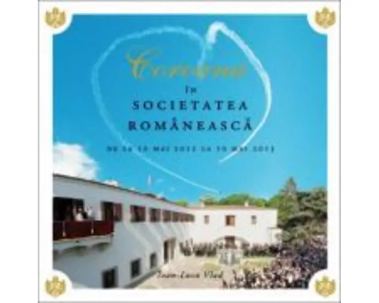 Coroana in societatea romaneasca - Ioan-Luca Vlad