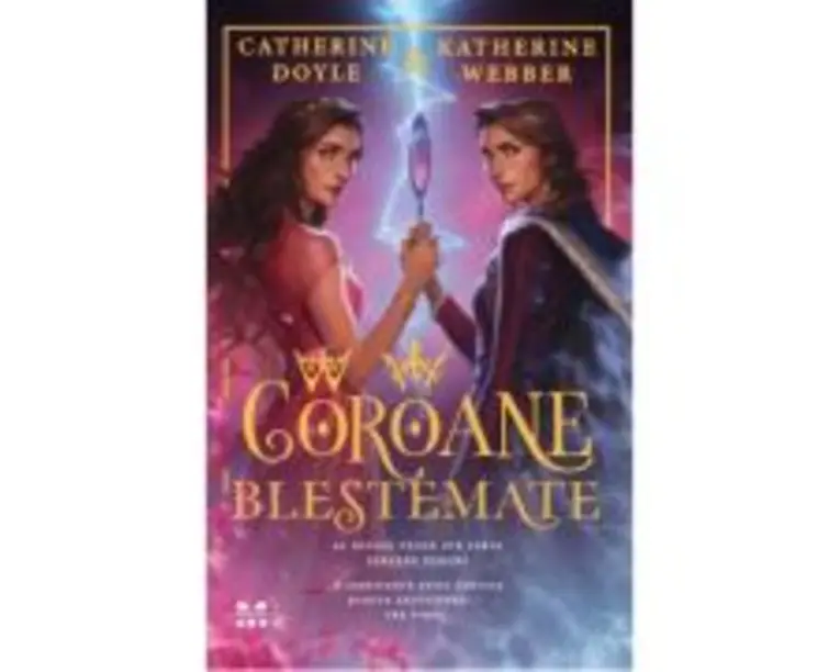 Coroane blestemate - Catherine Doyle, Katherine Webber