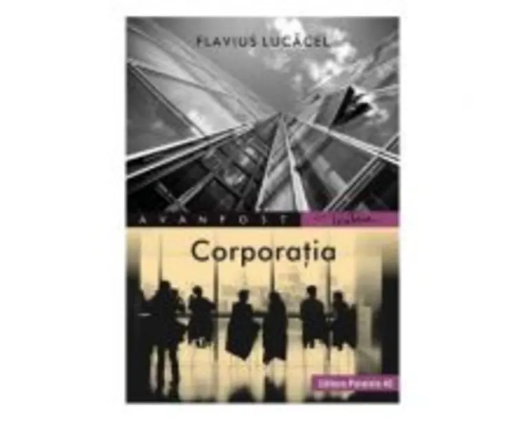 Corporatia - Flavius Lucacel