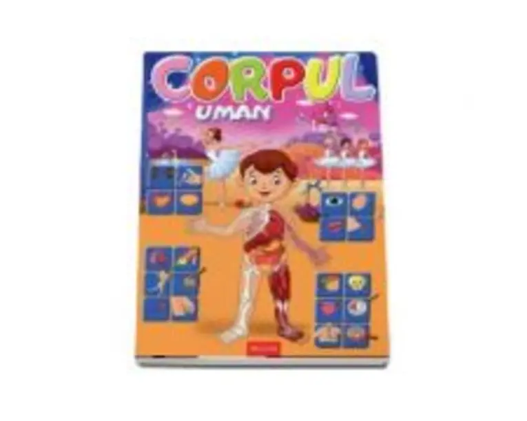 Corpul uman - Alexandru Andrei