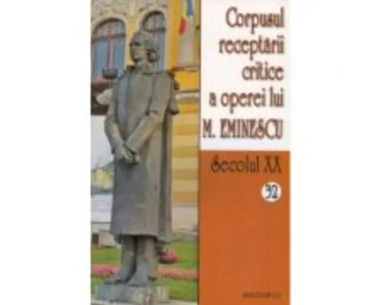 Corpusul receptarii critice a operei lui M. Eminescu. Secolul 20, volumele 32-33 - I. Oprisan
