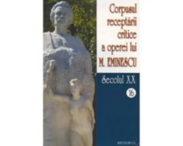 Corpusul receptarii critice a operei lui Mihai Eminescu, Volumele 16-17, secolul 20 - I. Oprisan