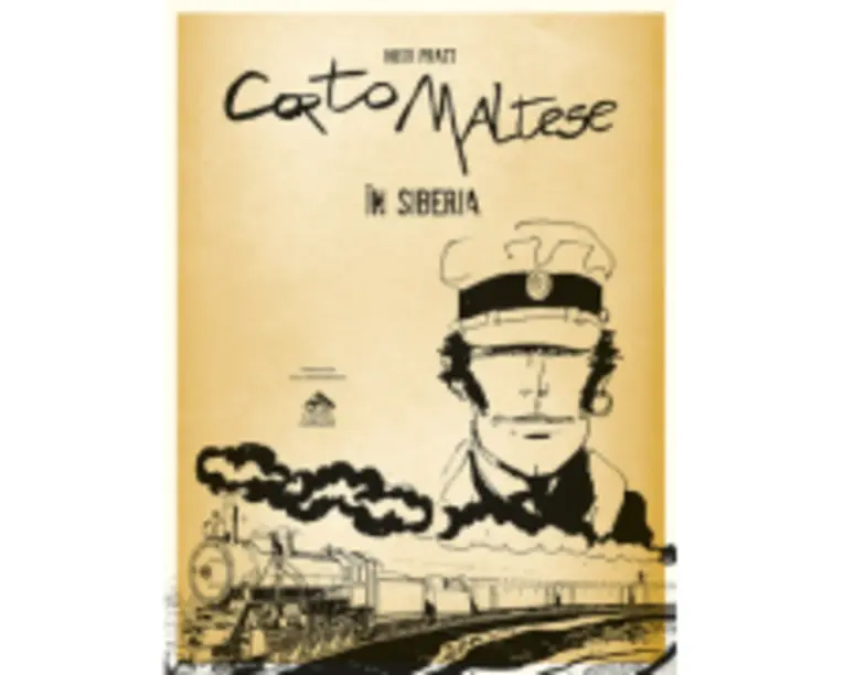 Corto Maltese. In Siberia (volumul 6) - Hugo Pratt