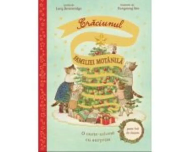 Craciunul familiei Motanila. O carte-advent cu surprize (peste 140 de clapete) - Lucy Brownridge