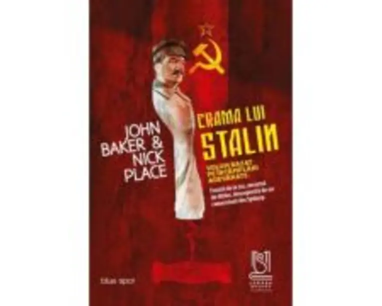 Crama lui Stalin - John Baker, Nick Place