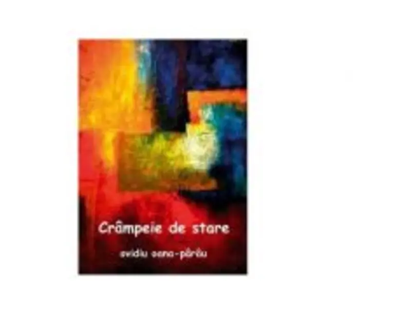 Crampeie de stare. Versuri - Ovidiu Oana-Parau