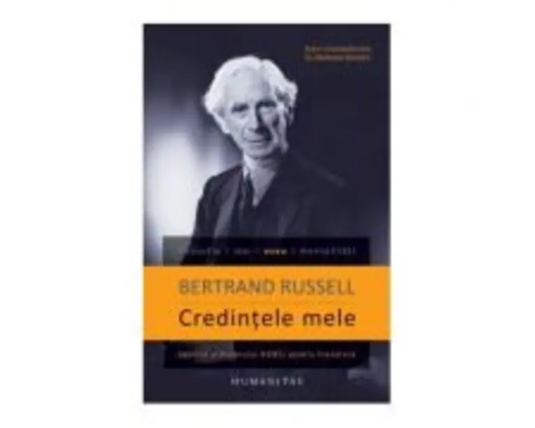 Credintele mele - Bertrand Russell
