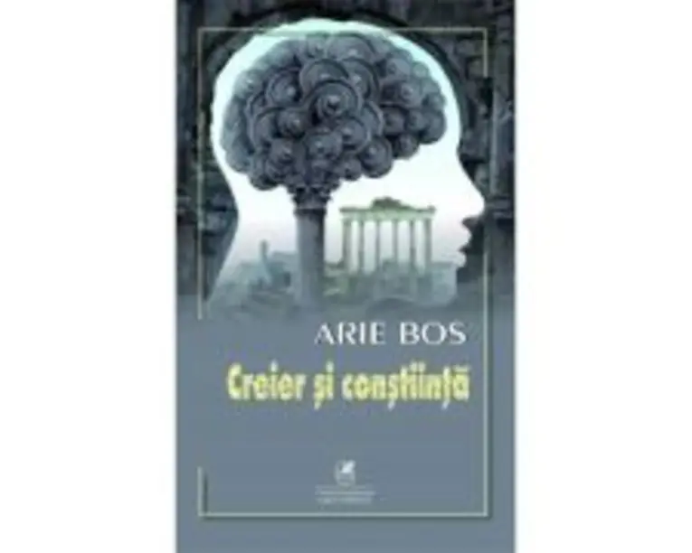Creier si constiinta - Arie Bos