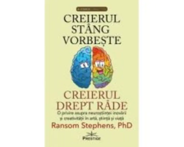 Creierul stang vorbeste, creierul drept rade - Ransom Stephens