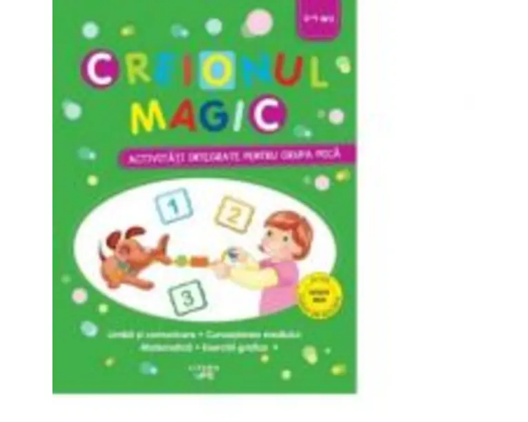 Creionul magic. Activitati integrate pentru grupa mica