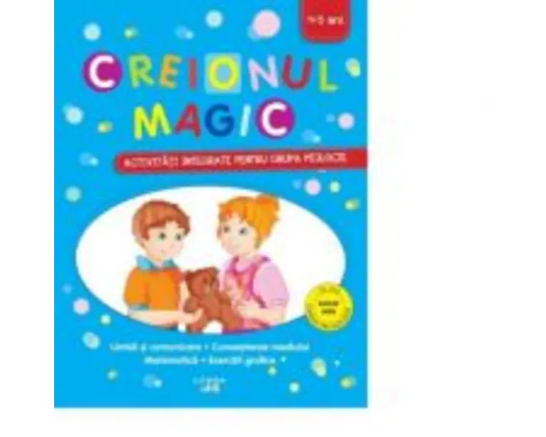 Creionul magic. Activitati integrate pentru grupa mijlocie
