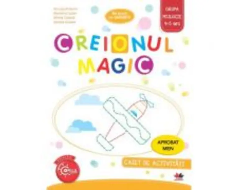 Imi place la gradinita. Creionul Magic. Caiet de activitati. Grupa mijlocie 4-5 ani - Ancuta Antemir