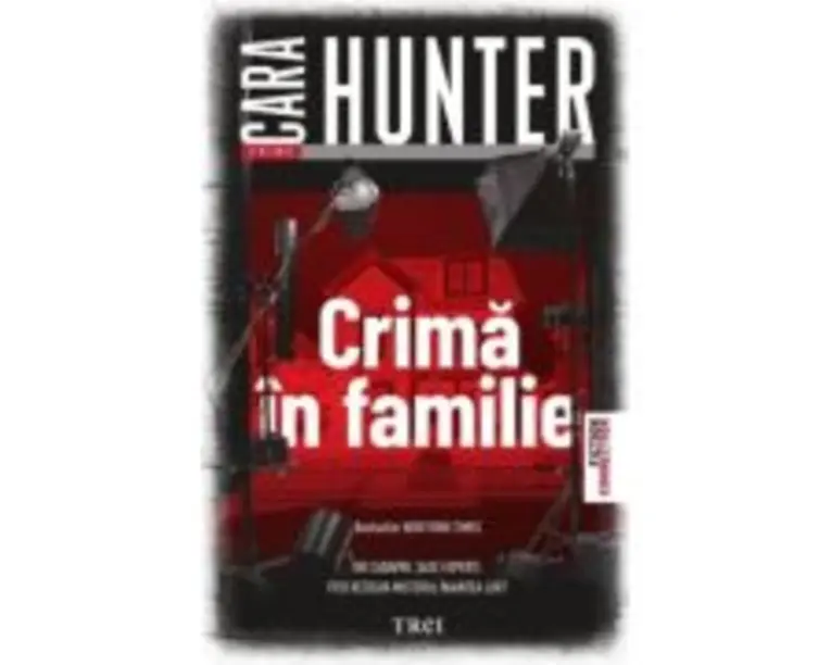 Crima in familie - Cara Hunter