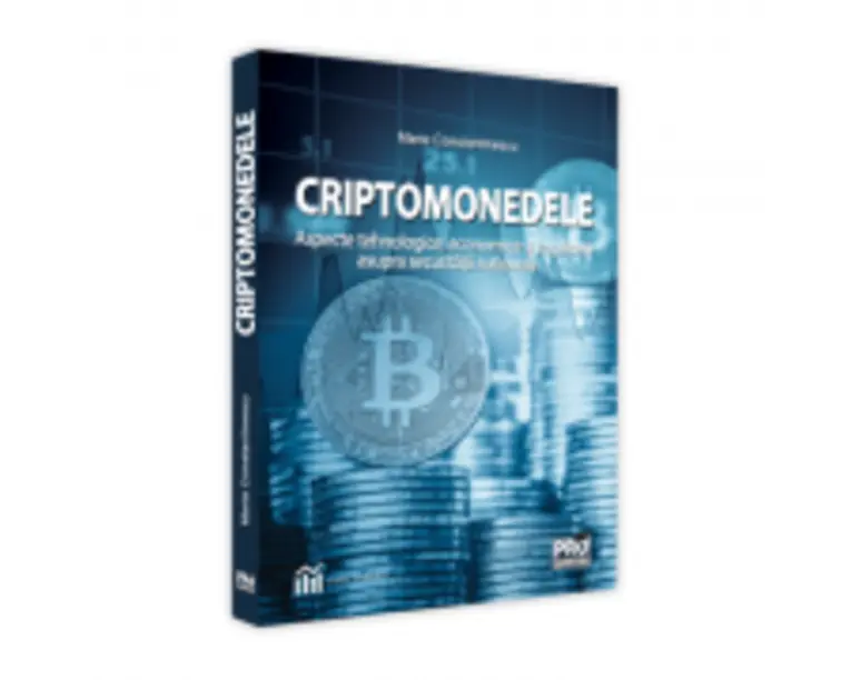 Criptomonedele. Aspecte tehnologice, economice si implicatii asupra securitatii nationale - I. Maria Constantinescu